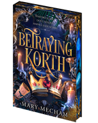 Book cover of 'Betraying Korth' by Mary Mecham with decorative elements and text.