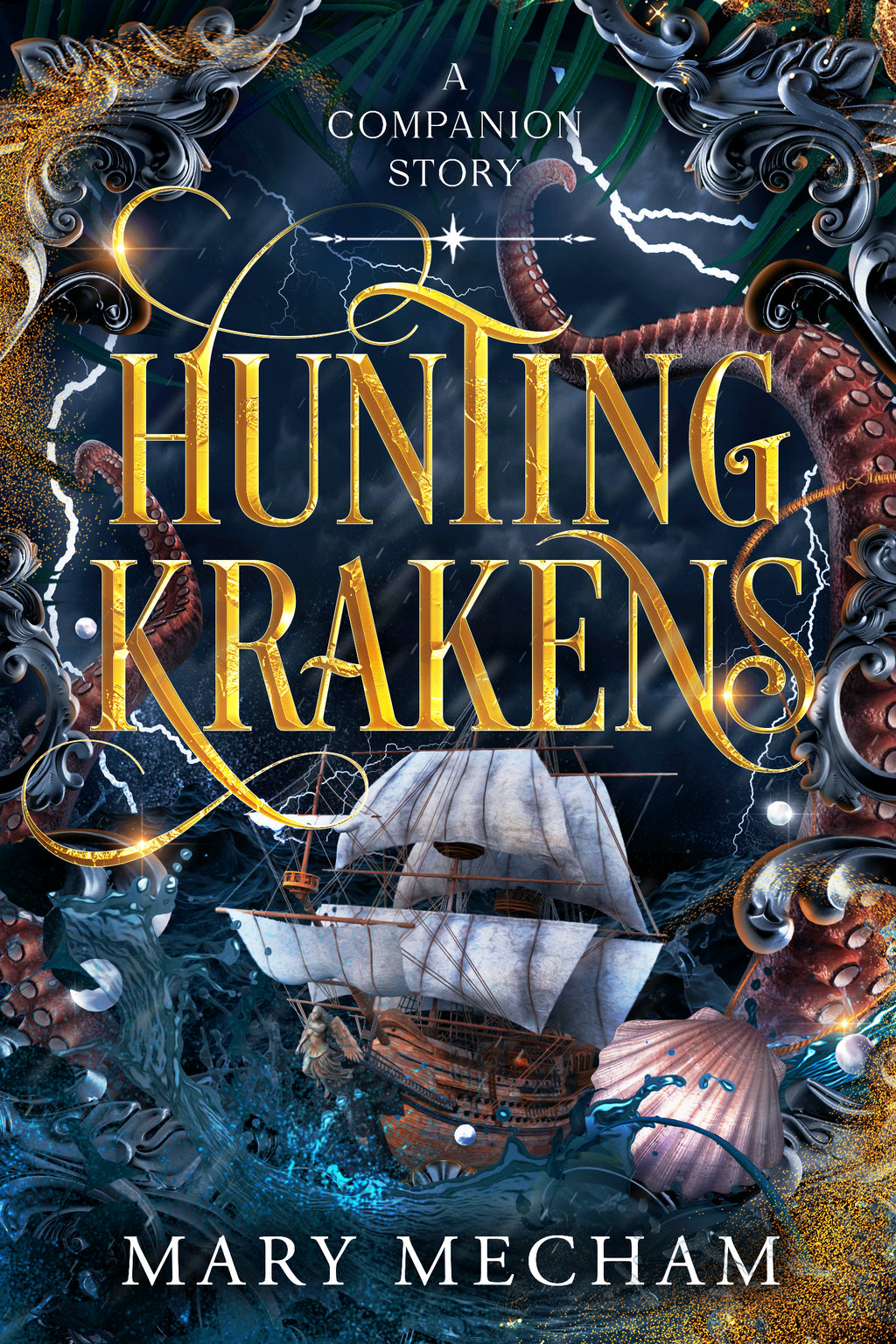 Book cover of 'Hunting Krakens' by Mary Mecham with ship and octopus design.