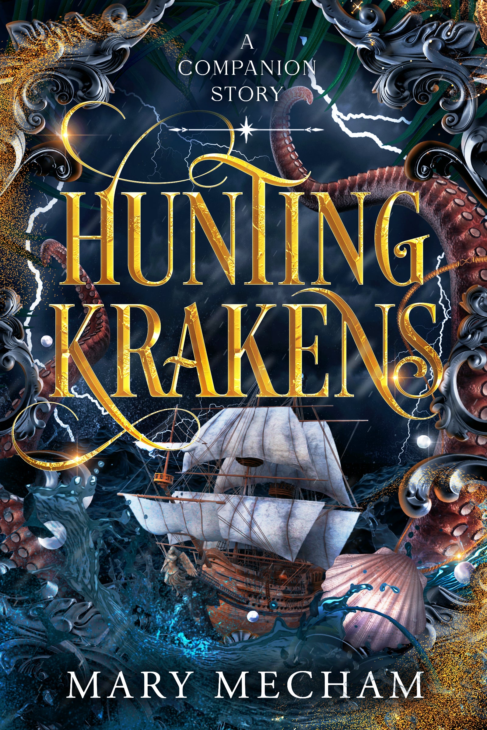 Book cover of 'Hunting Krakens' by Mary Mecham with ship and octopus design.